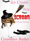 Cover image for Ice Scream You Scream